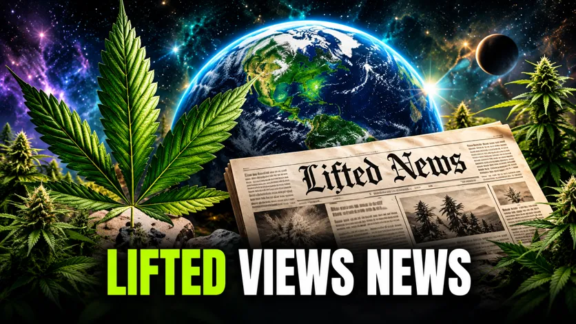 Lifted Views News cover — cannabis leaf, Earth, and a Lifted News newspaper